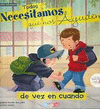 TODOS NECESITAMOS QUE NOS AYUDEN DE VEZ EN CUANDO