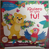 �QUIERO SER COMO TU!