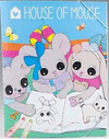 HOUSE OF MOUSE