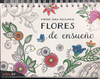 FLORES DE ENSUE�O.PINTAR PARA RELAJARSE