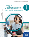 LENGUA Y COMUNICACION 1.LEER Y ESCRIBIR PARA PENSARNOS.