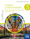 LENGUA Y COMUNICACION 3.DESCUBRIR CULTURAS, APROPIARSE DE LAS PALABRAS.