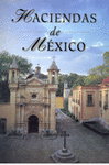 HACIENDAS DE MEXICO