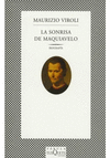 SONRISA DE MAQUIAVELO, LA