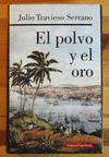 POLVO Y EL ORO, EL