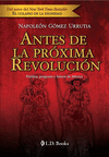 ANTES DE LA PROXIMA REVOLUCION 2A ED.
