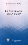 SUPLENCIA DE LA QUEJA, LA