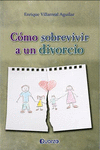 COMO SOBREVIVIR A UN DIVORCIO