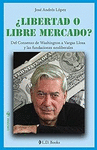 �LIBERTAD O LIBRE MERCADO?