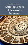ASTROLOGIA PARA EL DESARROLLO HUMANO