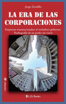 ERA DE LAS CORPORACIONES, LA