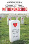 COMO EVITAR EL MATRIMONICIDIO