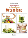 BAJA DE PESO ACELERANDO TU METABOLISMO