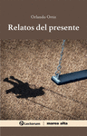 RELATOS DEL PRESENTE