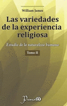 LAS VARIEDADES DE LA EXPERIENCIA RELIJIOSA TOMO 2