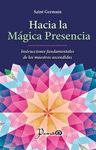 HACIA LA MAGICA PRESENCIA