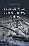 EL ARBOL DE LOS CORAZONES ROTOS
