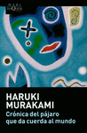 CRONICA DE UN PAJARO QUE LE DA CUERDA AL MUNDO