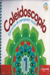 PACK CALEIDOSCOPIO 1+LIBROCLIK DVD. PREES ED15