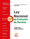 LEY NACIONAL DE EXTINCION DE DOMINIO COMENTADA Y CORRELACIONADA 2024