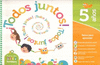 PACK TODOS JUNTOS 5 A�OS (LIBRO Y GUIA FAM)