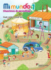 PACK MI MUNDO 1 SITUACIONES DE APRENDIZAJE-GUIA PADRES ED 14
