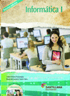 PACK INFORMATICA I 3ED DGB ENFOQUE POR COMPETENCIAS ED15