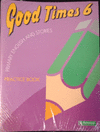 GOOD TIMES 6
