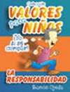 VALORES PARA NIOS I LA RESPONSABILIDAD
