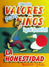 VALORES PARA NIOS IV LA HONESTIDAD