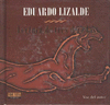 EDUARDO LIZALDE LECTURA DE TRES DECADAS