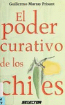 EL PODER CURATIVO DE LOS CHILES