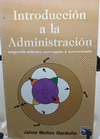 INTRODUCCION A LA ADMINISTRACION 2A. EDICION, LA