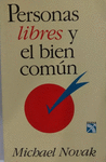 PERSONAS LIBRES Y BIEN COMUN