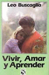 VIVIR, AMAR Y APRENDER