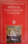 MOTIVOS PARA SEGUIR VIVIENDO