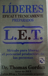 LET LIDERES EFICAZ Y TECNICAMENTE PREPARADOS