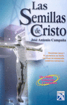 SEMILLAS DE CRISTO, LAS