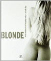 BLONDE OBRAS MAESTRAS DE LA FOTOGRAFIA EROTICA