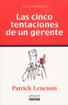LAS CINCO TENTACIONES DE UN GERENTE