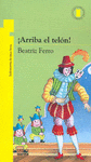 ARRIBA EL TELON