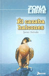 EL CAZABA HALCONES