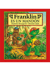 FRANKLIN ES UN MANDON