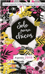 AGENDA 2019 SOLO PARA CHICAS (2 MODELOS)