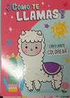 �COMO TE LLAMAS? LIBRO PARA COLOREAR