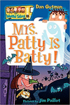 MY WEIRD SCHOOL N#13; MRS. PATTY IS BATTY!