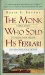 THE MONK WHO SOLD HIS FERRARI