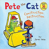 PETE THE CAT CONSTRUCTION- DESTRUCTION