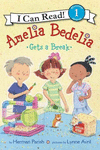 AMELIA BEDELIA GETS A BREAK