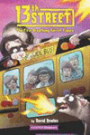 13TH STREET THE FIRE-BREATHING FERRET FIASCO